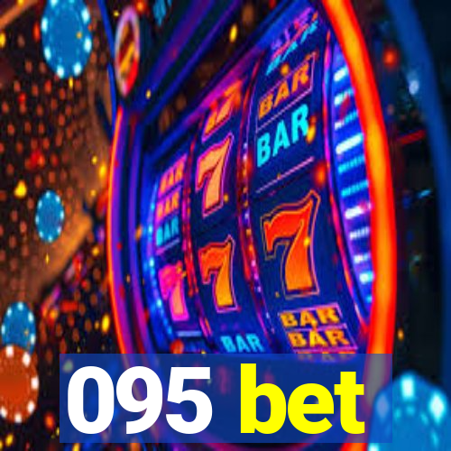 095 bet